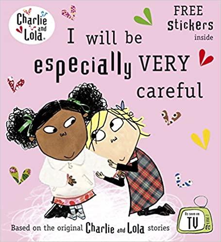 Charlie and Lola-I Will Be Especially Very Careful - Spectrawide Bookstore