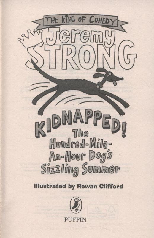 Jeremy Strong - Kidnapped! The Hundred Mile An Hour Dog - Spectrawide Bookstore