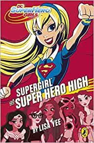 DC Super Hero Girls: Supergirl at Super Hero High - Spectrawide Bookstore