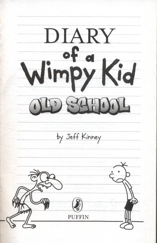 Diary of a Wimpy Kid #10 - OLD SCHOOL - Spectrawide Bookstore