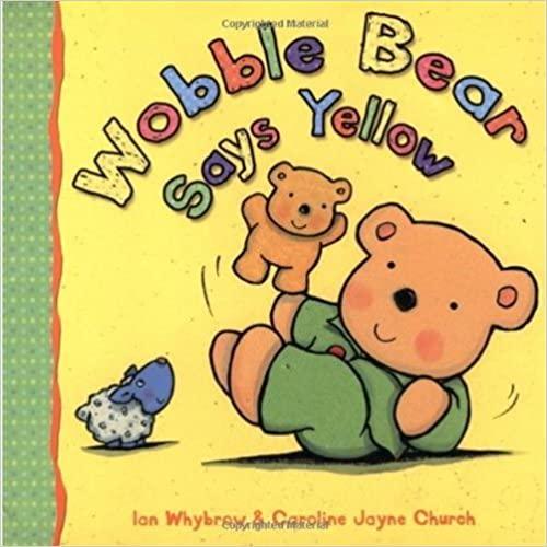 Wobble Bear Says Yellow - Spectrawide Bookstore