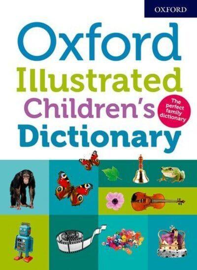 Oxford Illustrated Children's Dictionary Paperback - Spectrawide Bookstore