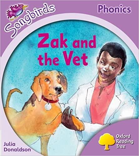 Oxford Reading Tree: Stage 1+: Songbirds: Zak and the Vet - Spectrawide Bookstore
