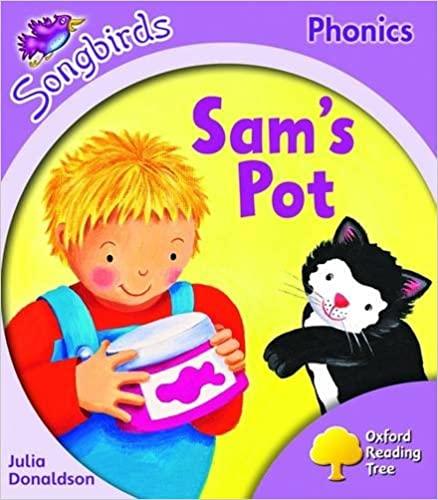 Oxford Reading Tree: Stage 1+: Songbirds: Sam's Pot - Spectrawide Bookstore