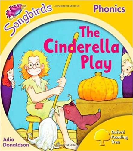 Oxford Reading Tree: Stage 5: Songbirds: The Cinderella Play - Spectrawide Bookstore