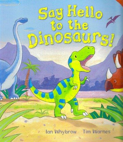 Say Hello to the Dinosaurs! - Spectrawide Bookstore
