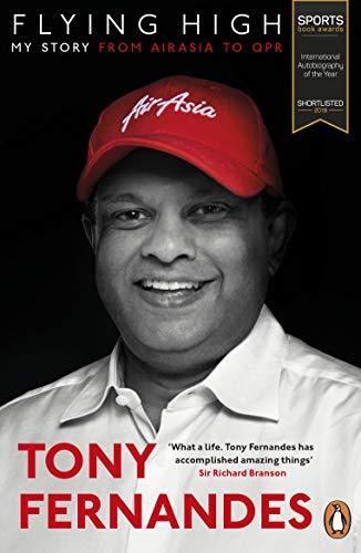 Flying High: My Story - From AirAsia to QPR Paperback - Spectrawide Bookstore