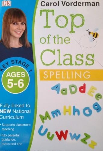 Top Of The Class-Spelling Key Stage 1-Age 5-6 - Spectrawide Bookstore