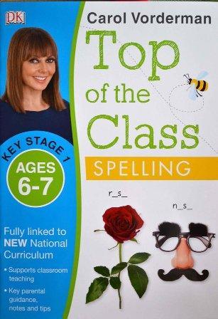 Top Of The Class-Spelling Key Stage 1-Age 6-7 - Spectrawide Bookstore