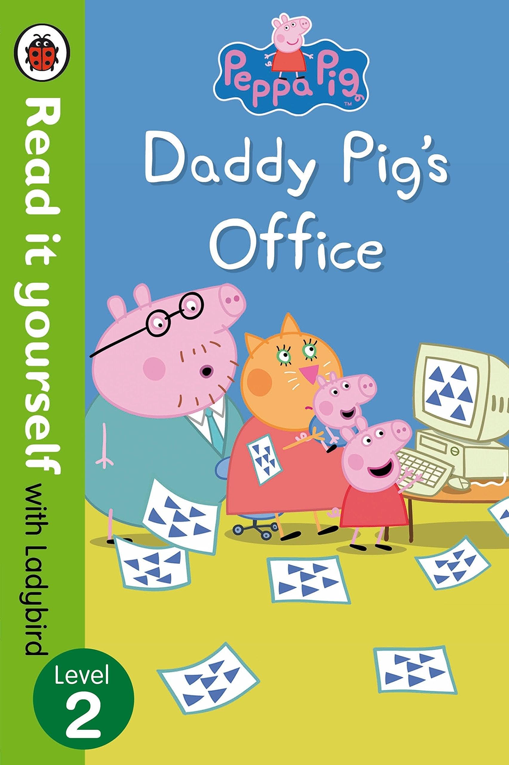 Read it yourself with ladybird- Peppa Pig- Daddy Pig's Office - Spectrawide Bookstore