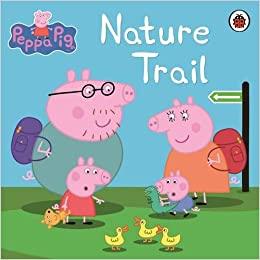 Peppa Pig: Nature Trail - Spectrawide Bookstore