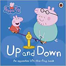 Peppa Pig: Up And Down - An Opposites A Lift-the flap book - Spectrawide Bookstore