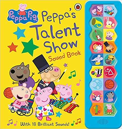 Peppa Pig - Peppa's Talent Show Noisy Sound Book - Spectrawide Bookstore