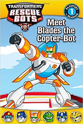 Transformers Rescue Bots - Meet Blades the Copter-Bot Level 1 - Spectrawide Bookstore