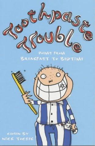 Toothpaste Trouble - Poems from Breakfast to Bedtime - Spectrawide Bookstore