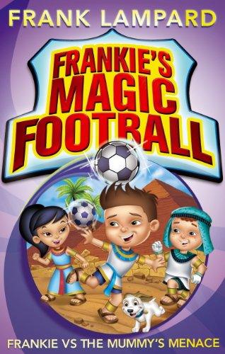 Frankie's Magic Football - Frankie VS The Mummy's Menace - Spectrawide Bookstore