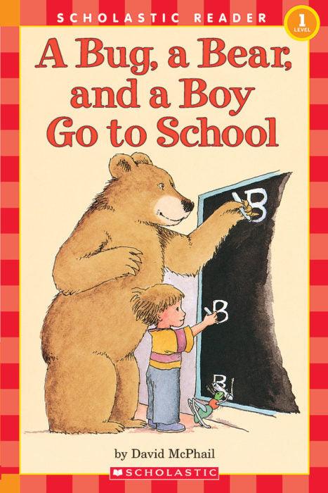 Scholastic Readers - A Bug, a Bear and a Boy Got to School - Spectrawide Bookstore