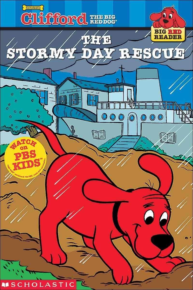 Clifford The Big Red Dog - Big Red Reader - The Stormy day Rescue - Spectrawide Bookstore