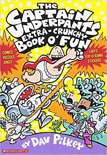 The Captain Underpants Extra-Crunchy Book o' Fun Paperback - Spectrawide Bookstore