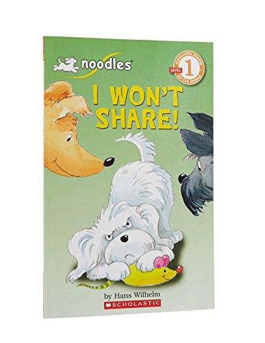Scholastic - Noodles - I Won't Share! - Spectrawide Bookstore