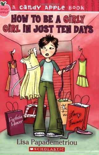 A Candy Apple Book - How to be a Girly Girl in Just Ten Days - Spectrawide Bookstore