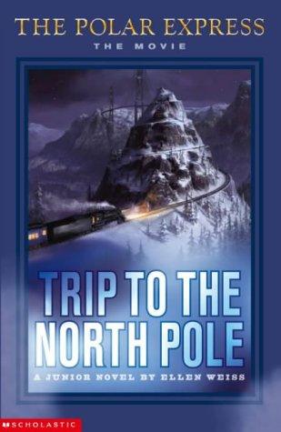 The Polar Express - The Movie - Trip To The North Pole - Spectrawide Bookstore