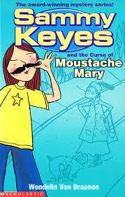 Sammy Keyes and the Curse of Moustache Mary - Spectrawide Bookstore