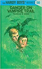 Hardy Boys #50 - Danger on Vampire Trail - Spectrawide Bookstore