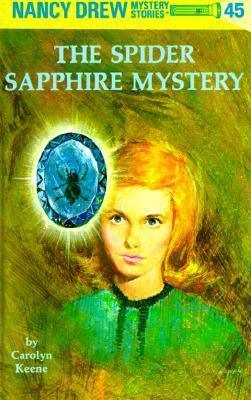 The Spider Sapphire Mystery - Nancy Drew No.45 - Spectrawide Bookstore