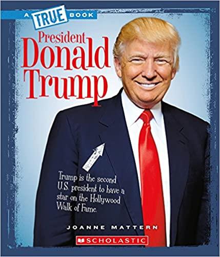 President Donald Trump (A True Book) - Spectrawide Bookstore