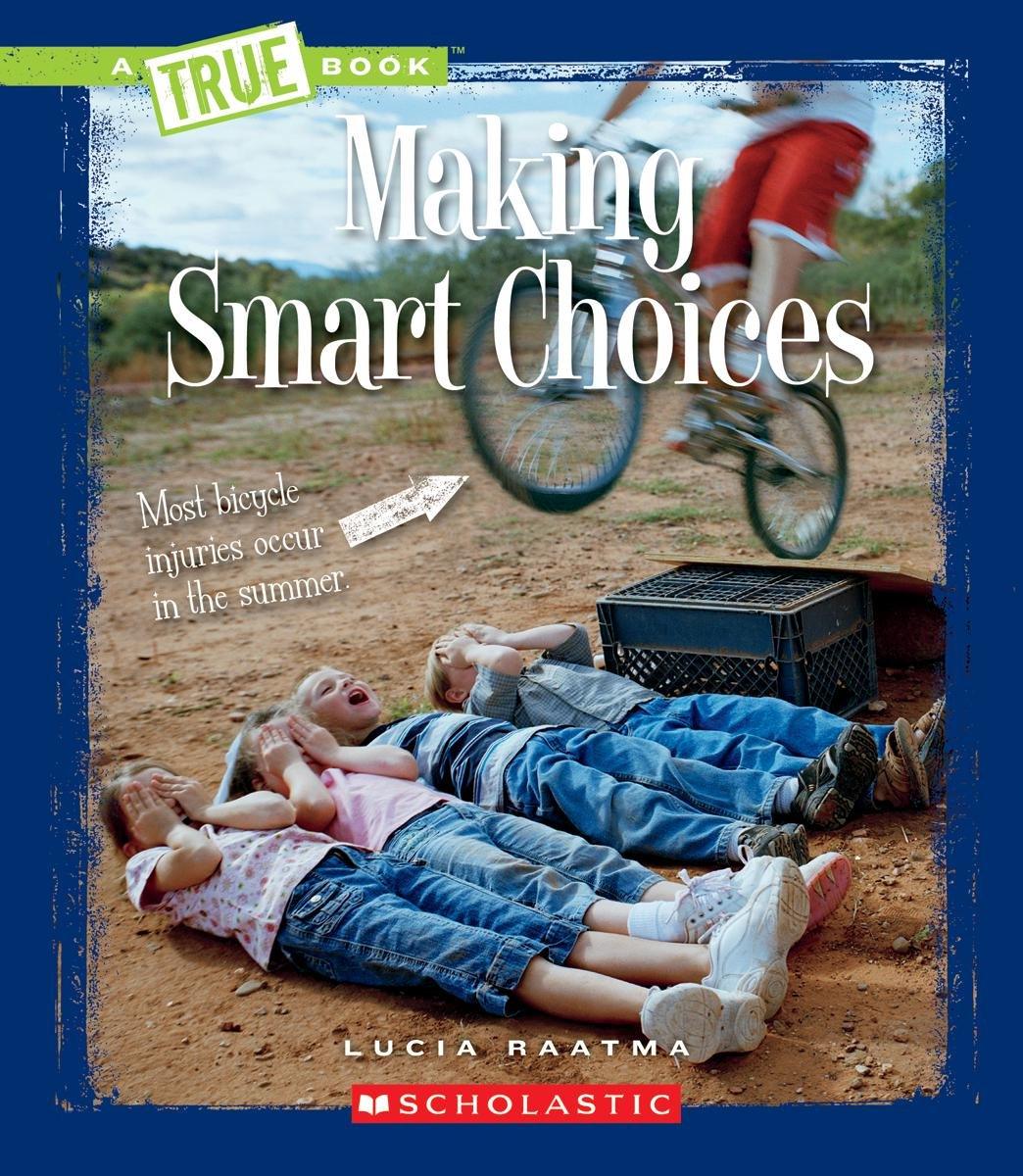 Making Smart Choices - True Books - Spectrawide Bookstore