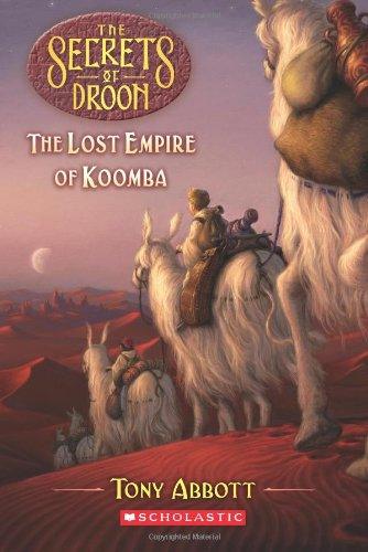 The Secrets Of Droon - The Lost Empire Of Koomba - Spectrawide Bookstore