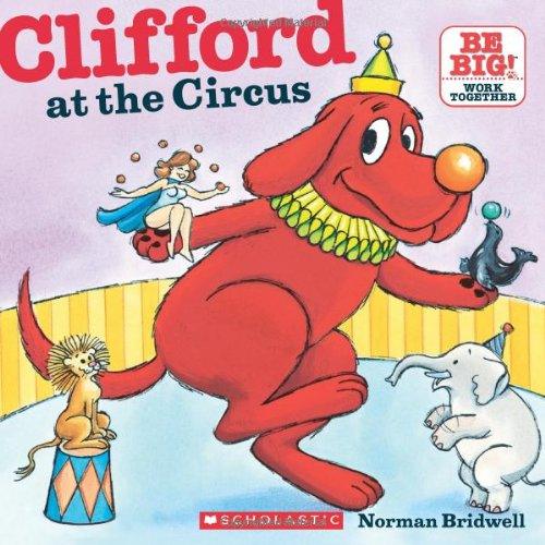 Scholastic - Clifford at the Circus - Spectrawide Bookstore