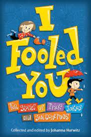 I Fooled You - Ten Stories of Tricks, Jokes and Switcheroos - Spectrawide Bookstore