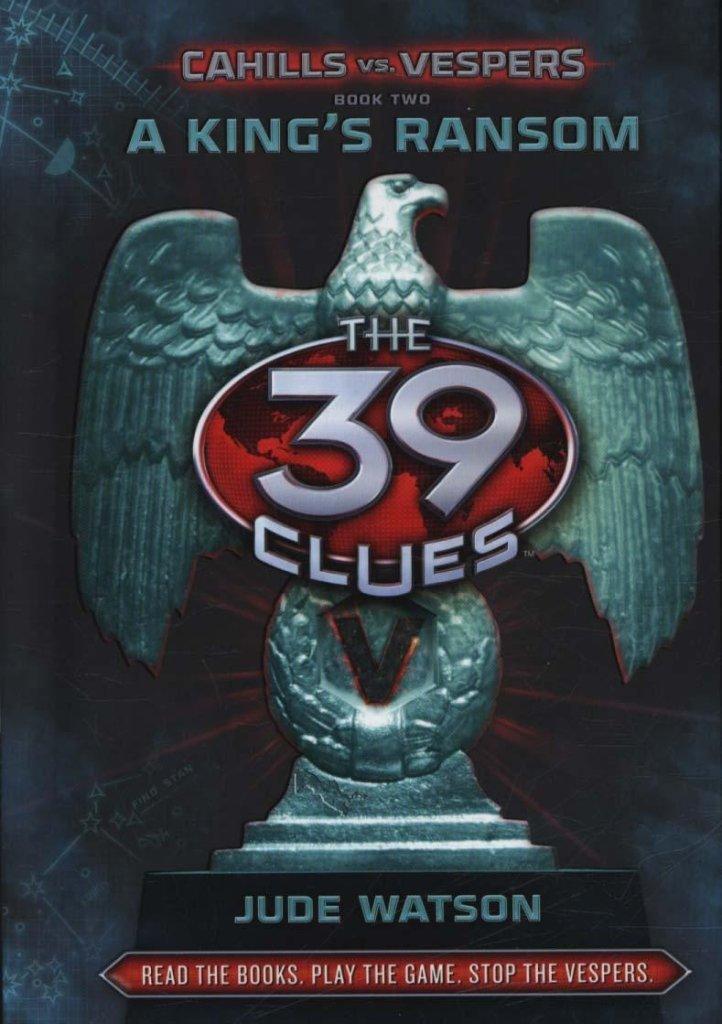 Cahill vs. Vesper A King's Ransom - The 39 Clues - Spectrawide Bookstore