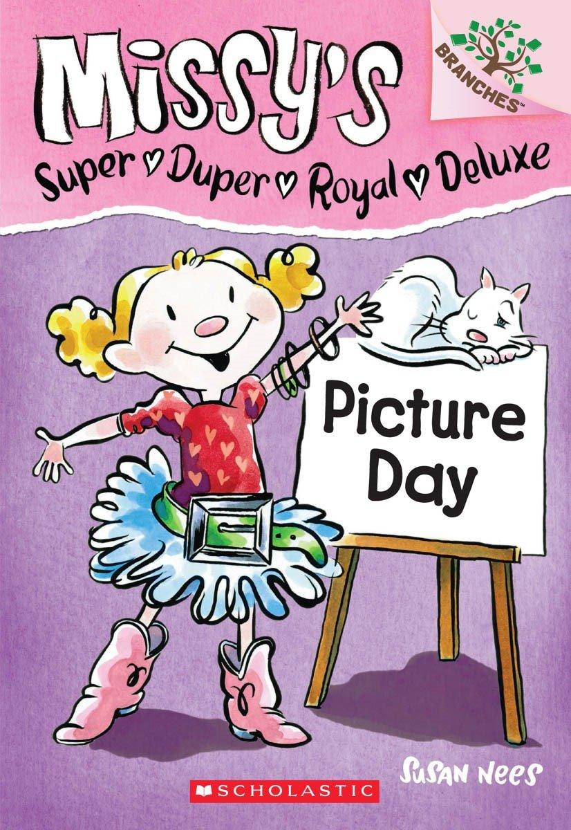 Missy's Super Duper Royal Deluxe #1-Picture Day-A Branches Book - Spectrawide Bookstore