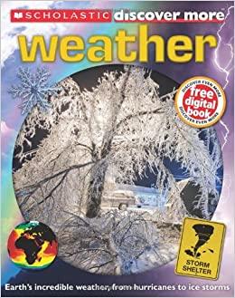 Discover More - Weather - Earth's Incredible Weather, From Hurricanes To Ice Storms -Penelope Arlon - Spectrawide Bookstore