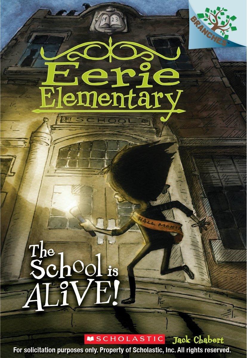 BRANCHES - Eerie Elementary #01 - The School is Alive! - Spectrawide Bookstore