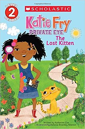 Katie Fry, Private Eye #1 - The Lost Kitten Scholastic Reader Level 2 - Spectrawide Bookstore