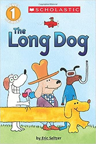 The Long Dog - Scholastic Readers, Level 1 - Spectrawide Bookstore