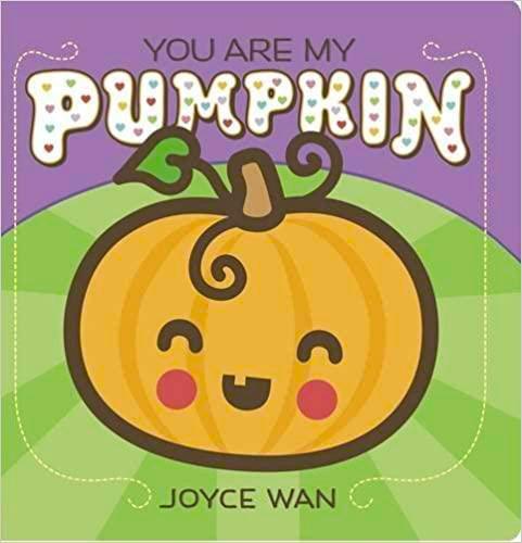 Scholastic - You Are My Pumpkin (Board Book) - Spectrawide Bookstore