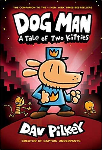 Dog Man #03 - A Tale of Two Kitties - Spectrawide Bookstore