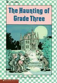 The Haunting Of Grade Three - Spectrawide Bookstore