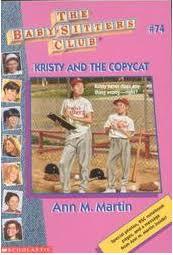 Baby-Sitters Club #74 - Kristy And The Copycat - Spectrawide Bookstore