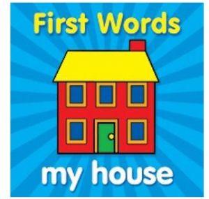 First Words-MY HOUSE - Spectrawide Bookstore