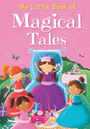 MY LITTLE BOOK OF MAGICAL TALES (PADDED) - Spectrawide Bookstore