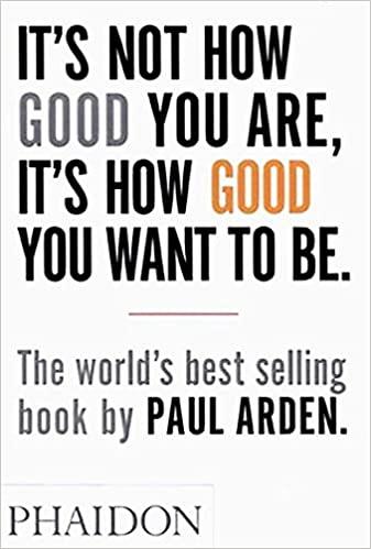 IT'S Not How Good You Are IT'S How Good You Want To Be - Spectrawide Bookstore