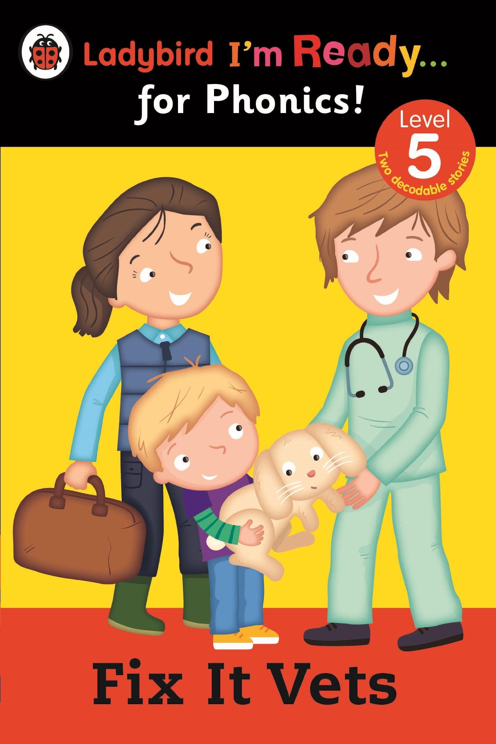 Fix It Vets Ladybird: I'm Ready for Phonics: Level 5 - Spectrawide Bookstore