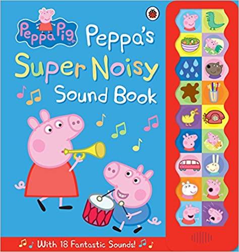 Peppa Pig - Peppa's Super Noisy Sound Book - Spectrawide Bookstore