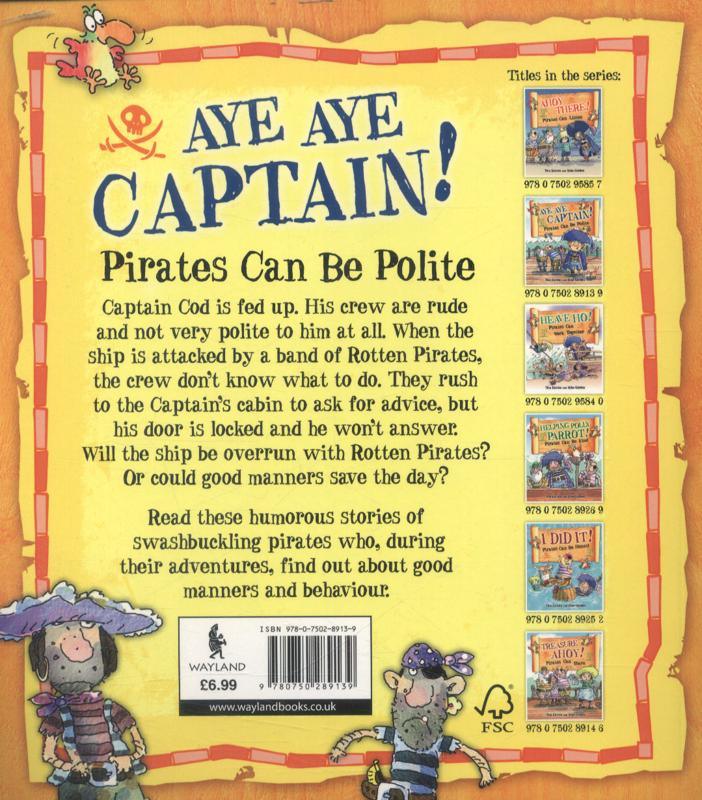 AYE AYE CAPTAIN! - Pirates Can Be Polite - Spectrawide Bookstore